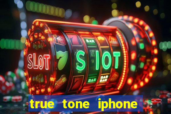 true tone iphone economiza energia